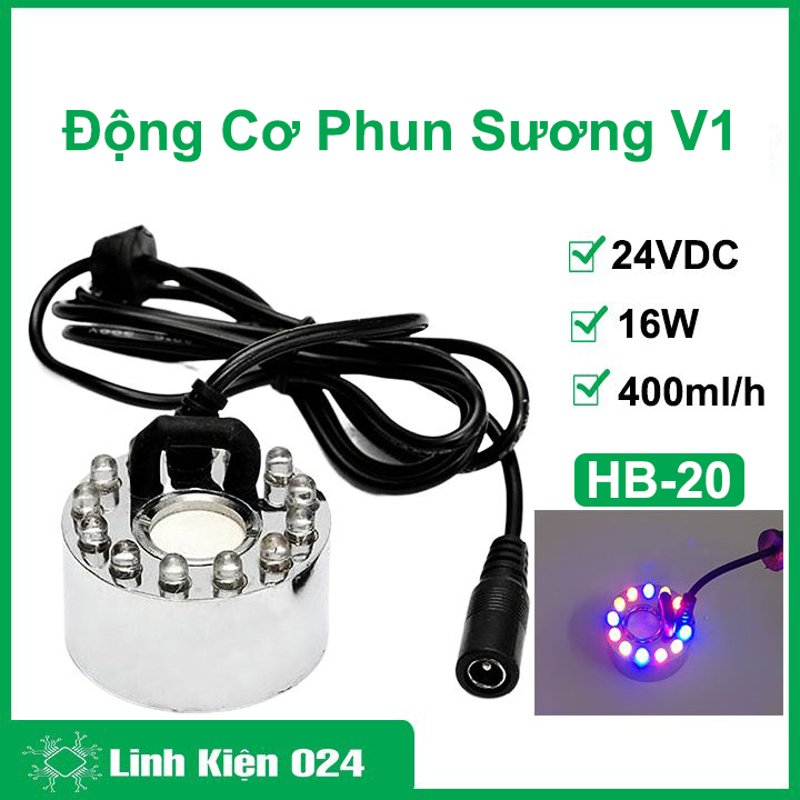 Động cơ phun sương HB20-12 24V 16W 400ml/h có đèn led tạo sương, tăng độ ẩm không khí V1