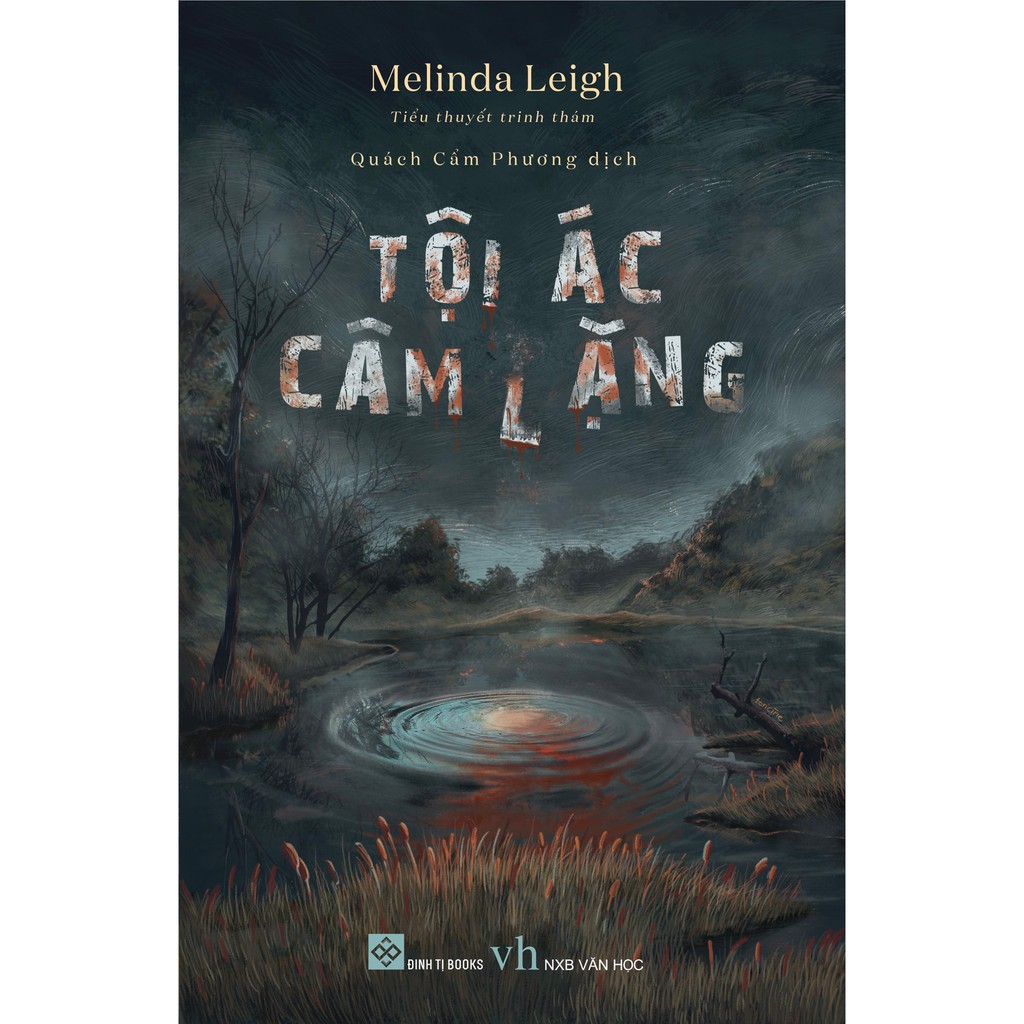 Nguyetlinhbook Sách - Tội Ác Câm Lặng - Tác Giả Melinda Leigh .