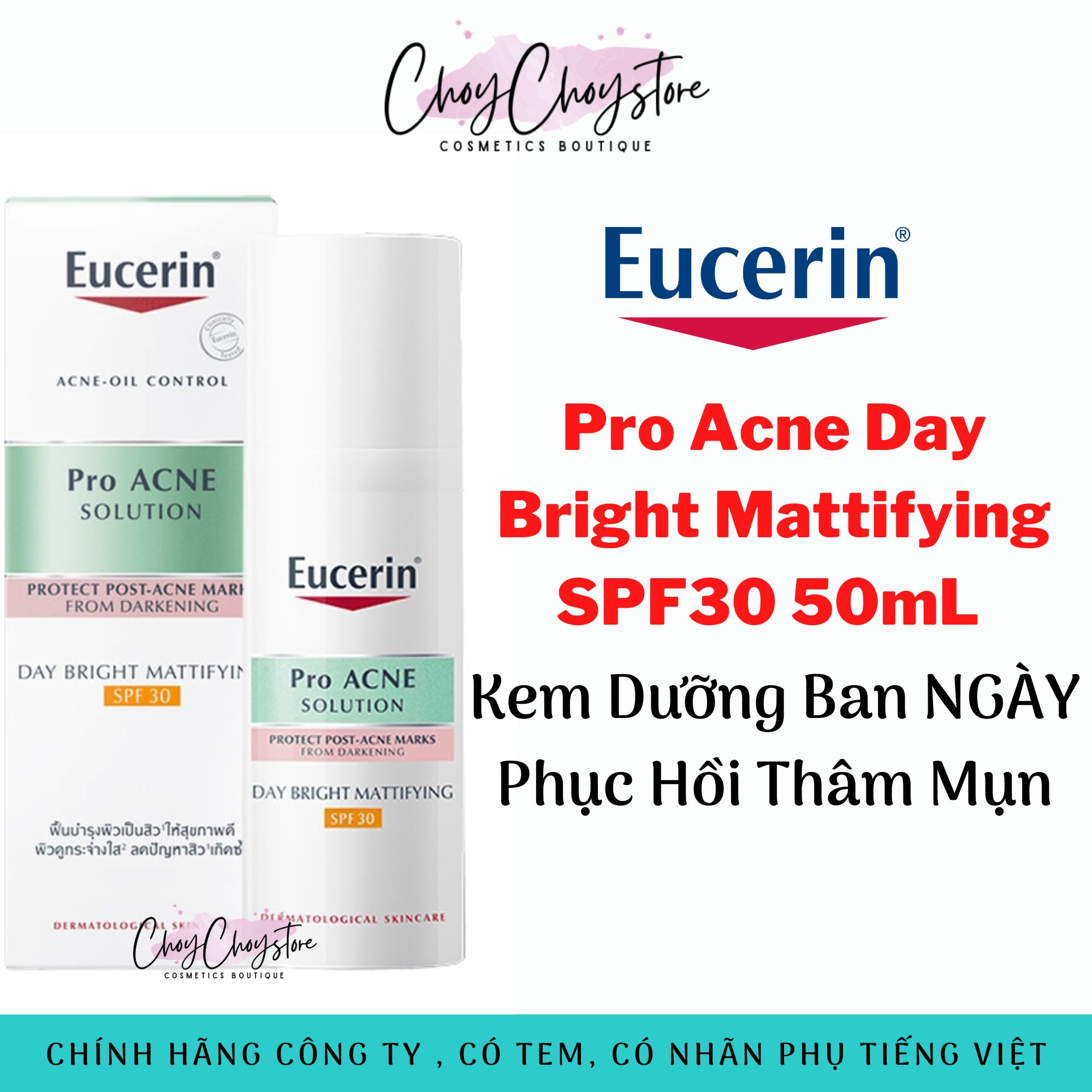 Eucerin Pro Acne Day Bright Mattifying 50mL - Kem Proacne giảm thâm mụn & dưỡng sáng