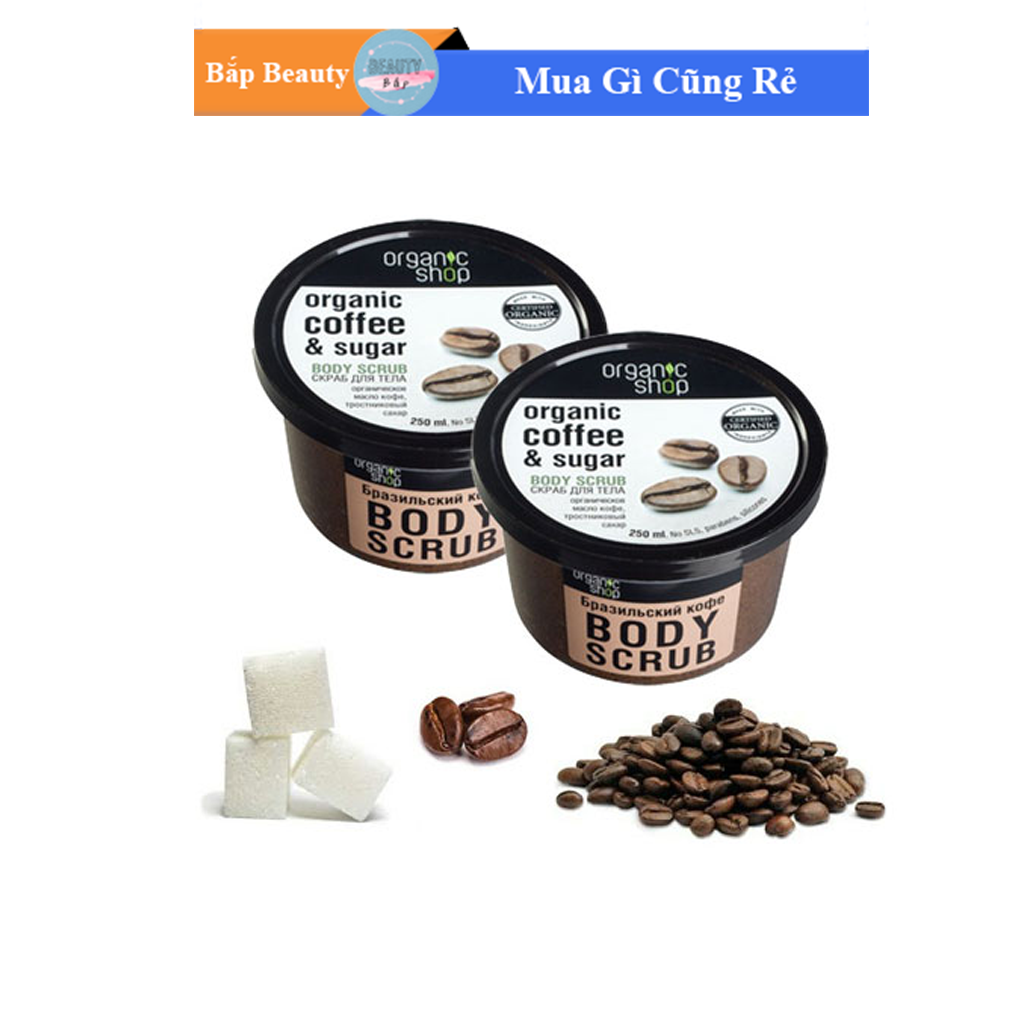 Tẩy Tế Bào Chết Body Organic Shop Coffee Sugar Body Scrub (250ml)