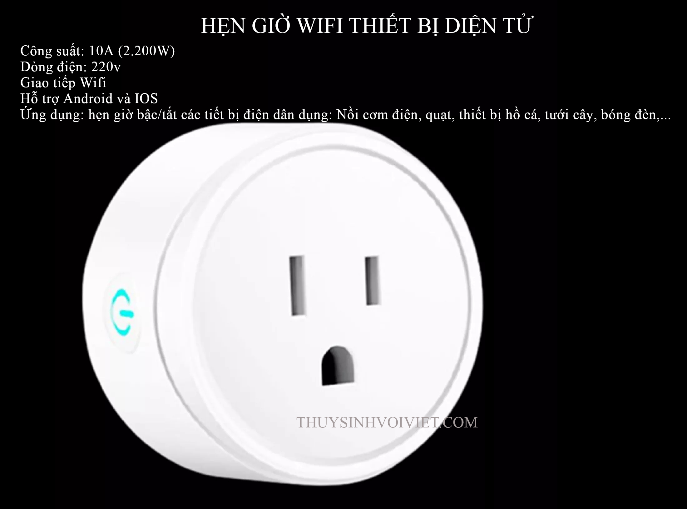 Hẹn giờ tự động Wifi cho hồ thủy sinh, thiết bị điện