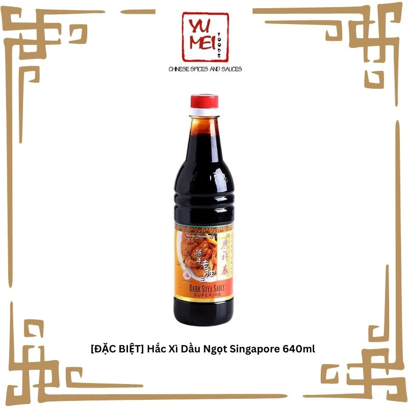 Hắc Xì Dầu Ngọt Singapore 640ml Đậm Đặc