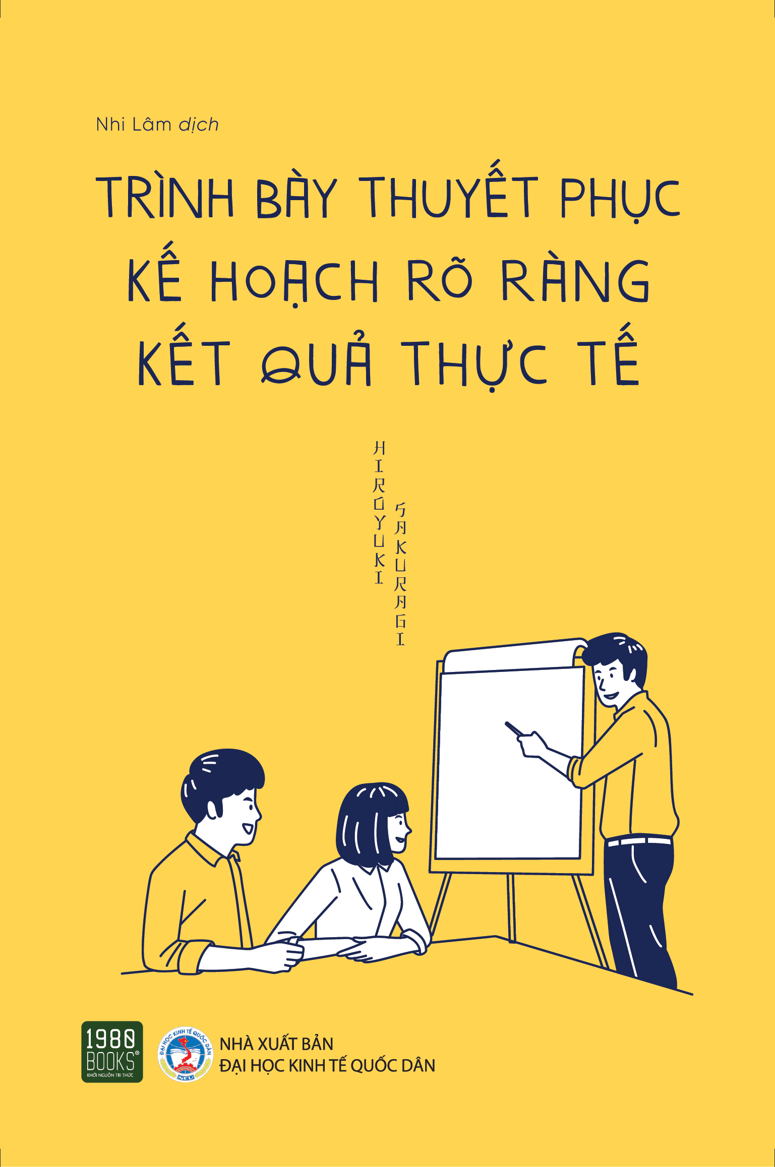 Sách - Trình bày thuyết phục, Kế hoạch rõ ràng, Kết quả thực tế -