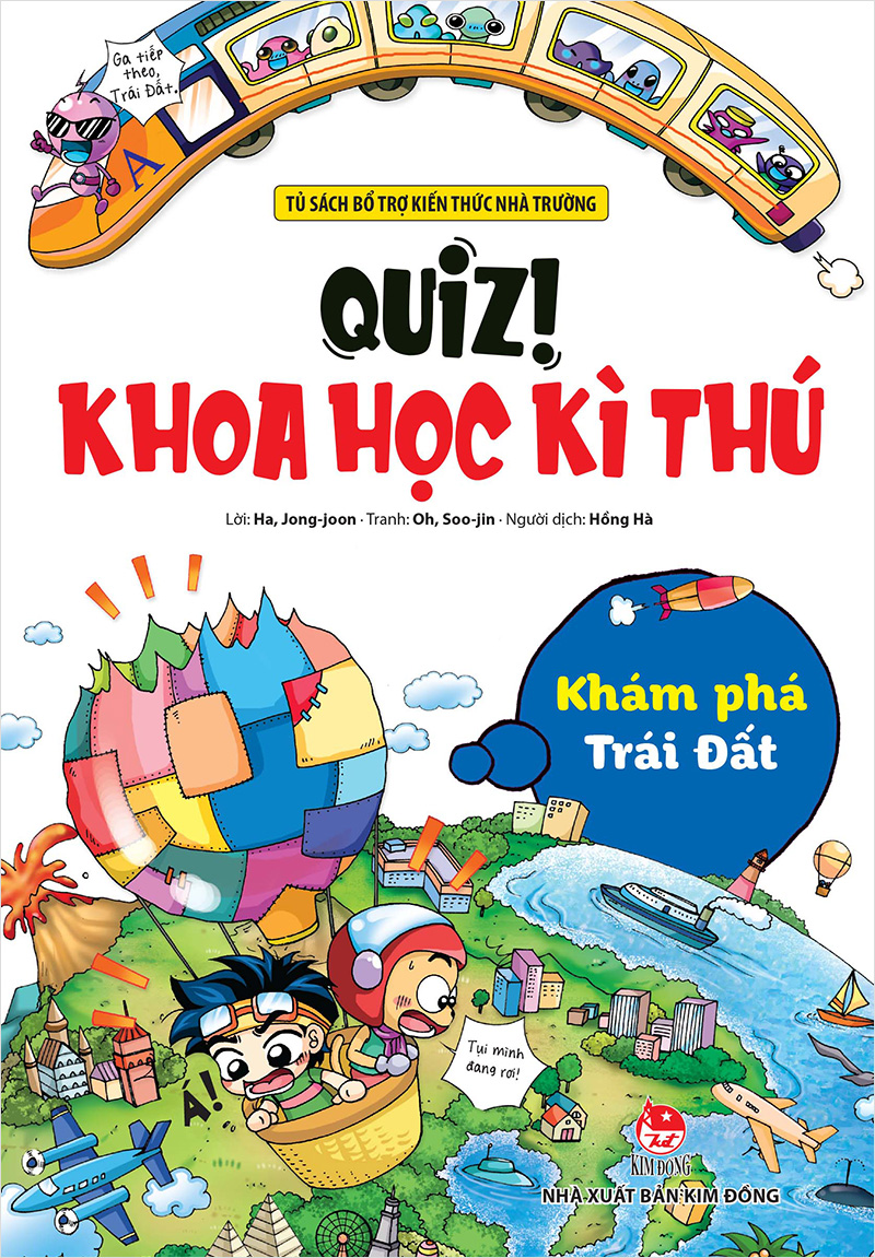 Quiz! Khoa học kì thú - Khám phá Trái Đất