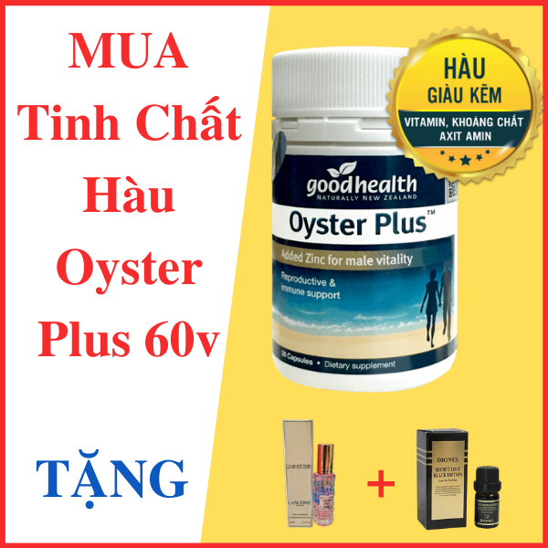 [HCM]Viên Uống Tinh Chất Hàu Biển Oyster Plus Nhập Khẩu Úc Tăng Cường Sinh Lý Nam Bổ Thận Cường Dương Chống Xuất Tinh Sớm 60 viên + Nước Hoa Pháp + Nước Hoa Vùng Kín Chính Hãng