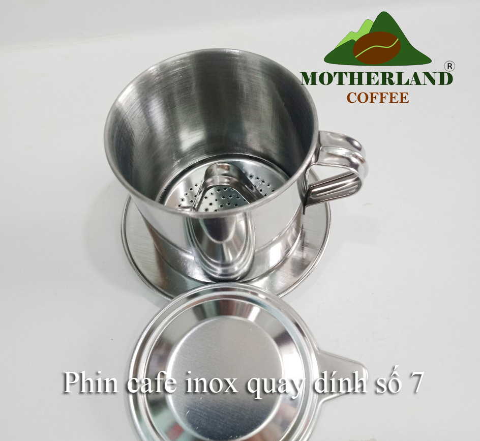 Phin pha cà phê inox quay dính số 7