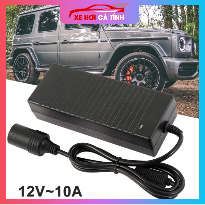 Adapter chuyển nguồn 220V-12V đầu ra tẩu sạc, công suất lớn 120w , 12v -10a, phích cắm 2 chân