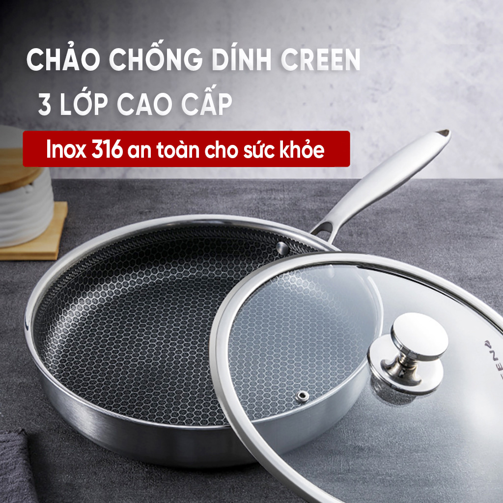 Chảo chống dính tổ ong 3 lớp Creen, inox 316, có vung kính, chống dính cả đáy, sử dụng được bếp từ