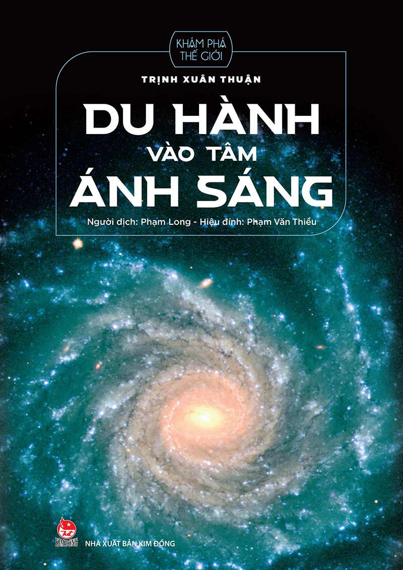 Kim Đồng - Khám phá thế giới - Du hành vào tâm ánh sáng