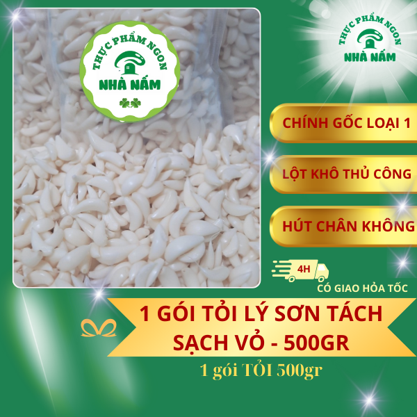 Tỏi LÝ SƠN (chính gốc) Lột Sẵn - CHỈ LỘT KHI NHẬN ĐƠN (Túi 500g)