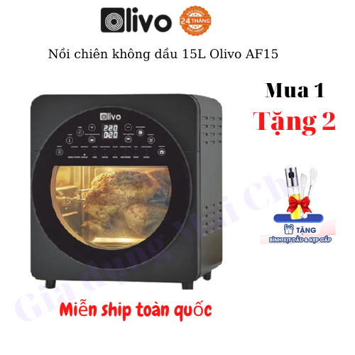 Nồi Chiên Không Dầu, lò nướng OLIVO AF15 Dung Tích 15L Thương Hiệu Mỹ - Hàng Chính Hãng