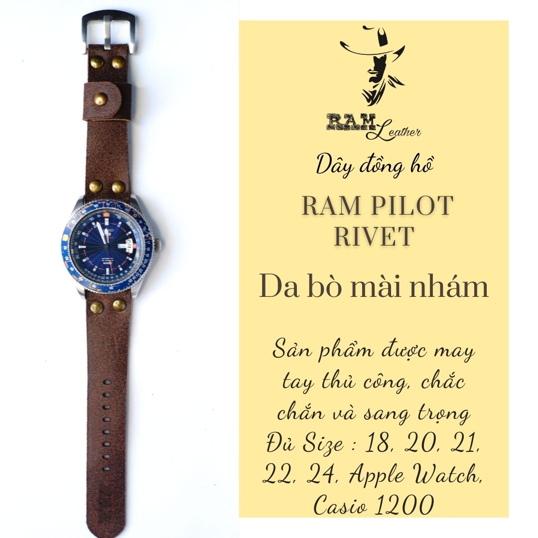 Dây đồng hồ Siêu bền DA BÒ THẬT - RAM RIVET ĐINH TÁN MÀI NHÁM CAO CẤP- CHÍNH HÃNG RAM LEATHER (TẶNG KHÓA VÀ CÂY THAY DÂY)