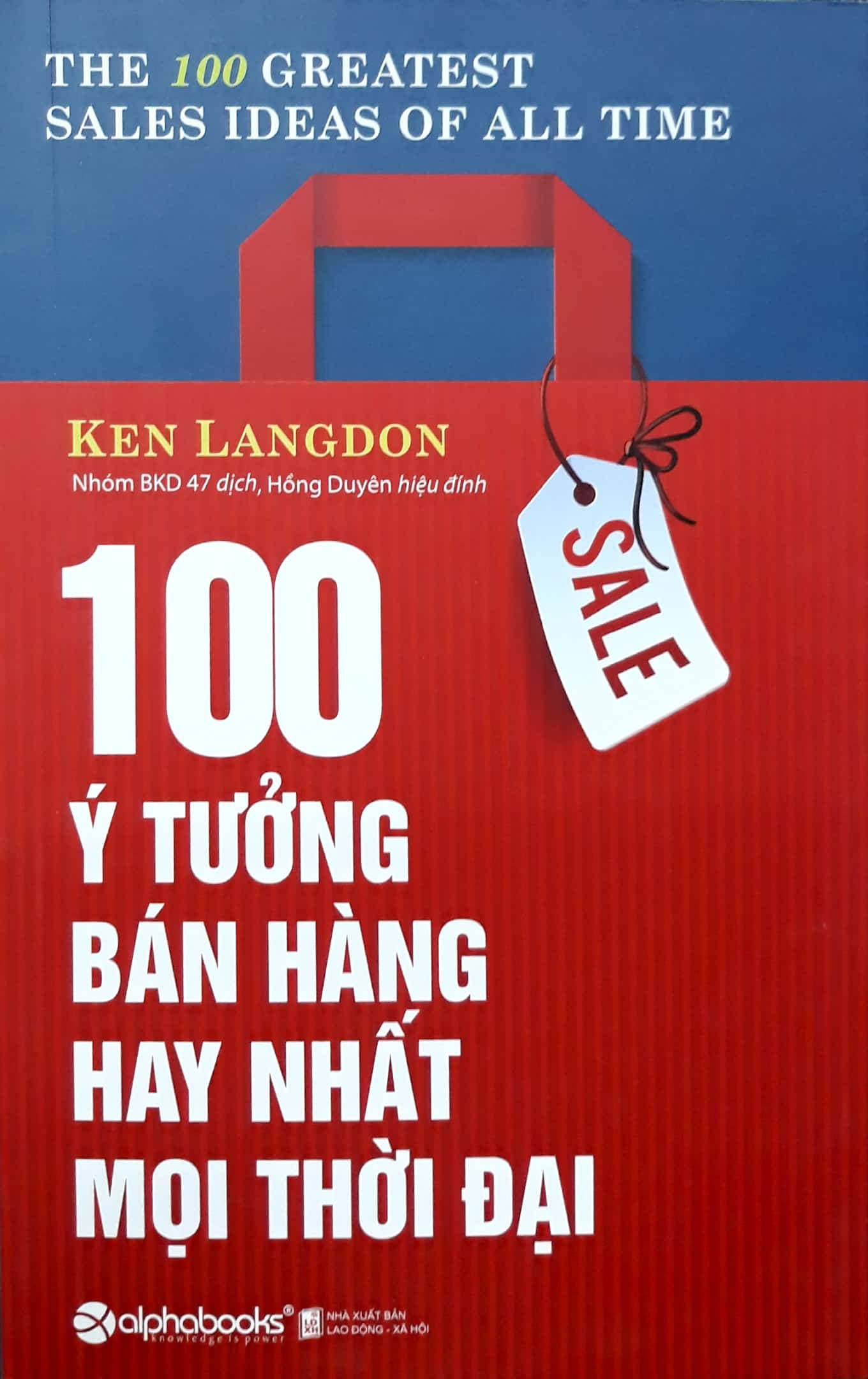 Fahasa - 100 Ý Tưởng Bán Hàng Hay Nhất Mọi Thời Đại (Tái Bản 2018)