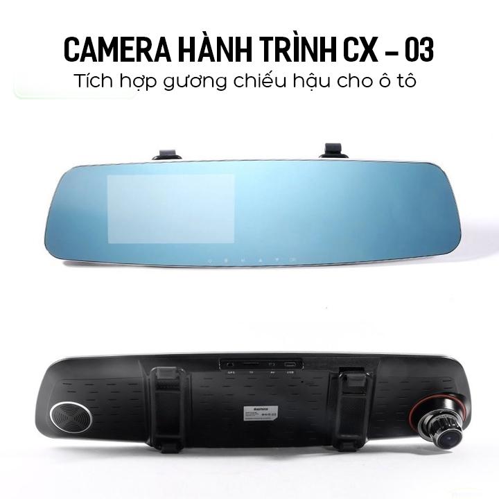 Camera hành trình tích hợp gương chiếu hậu + camera lùi remax cx-03