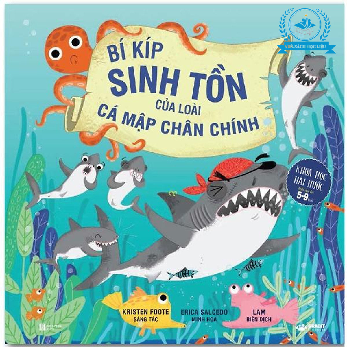Bí kíp sinh tồn của loài cá mập chân chính - nhà sách học liệu