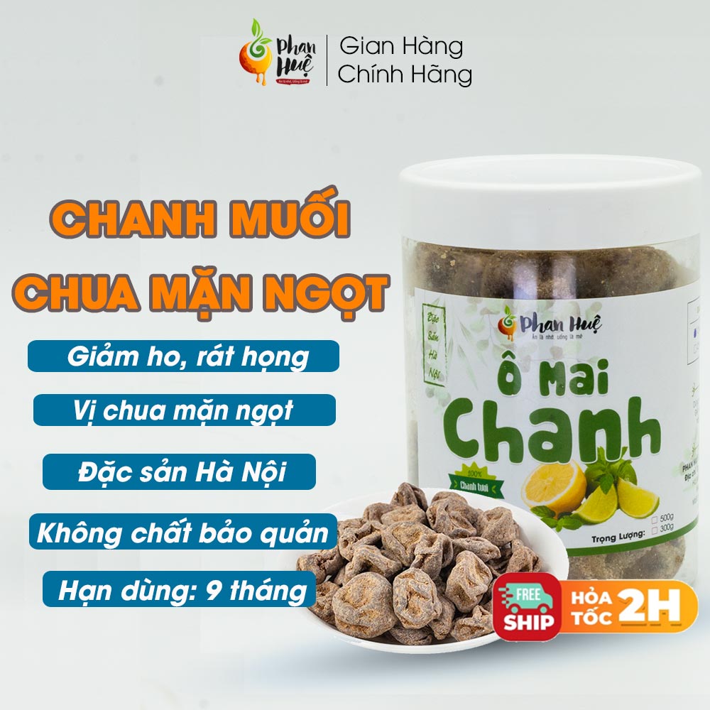 Ô Mai Xí Muội Chanh Mặn Ngọt Hà Nội - Phan Huệ Đặc Biệt (500gr). Chanh Tươi Chọn Lọc. Ăn Là Nhớ. Đặc Sản Hà Nội. Giảm rát họng, ngậm ho cực tốt