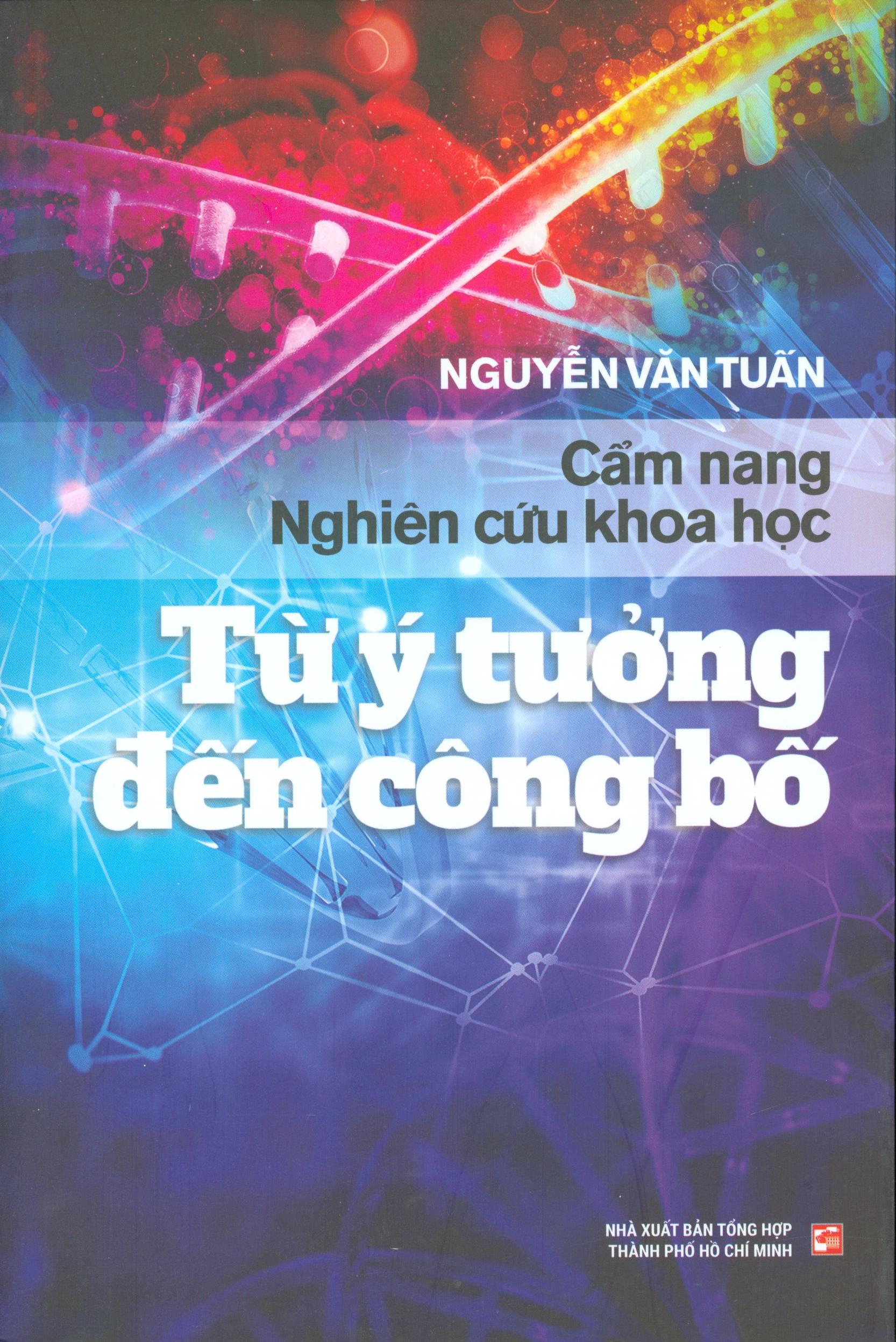 Cẩm nang nghiên cứu khoa học - từ ý tưởng đến công bố