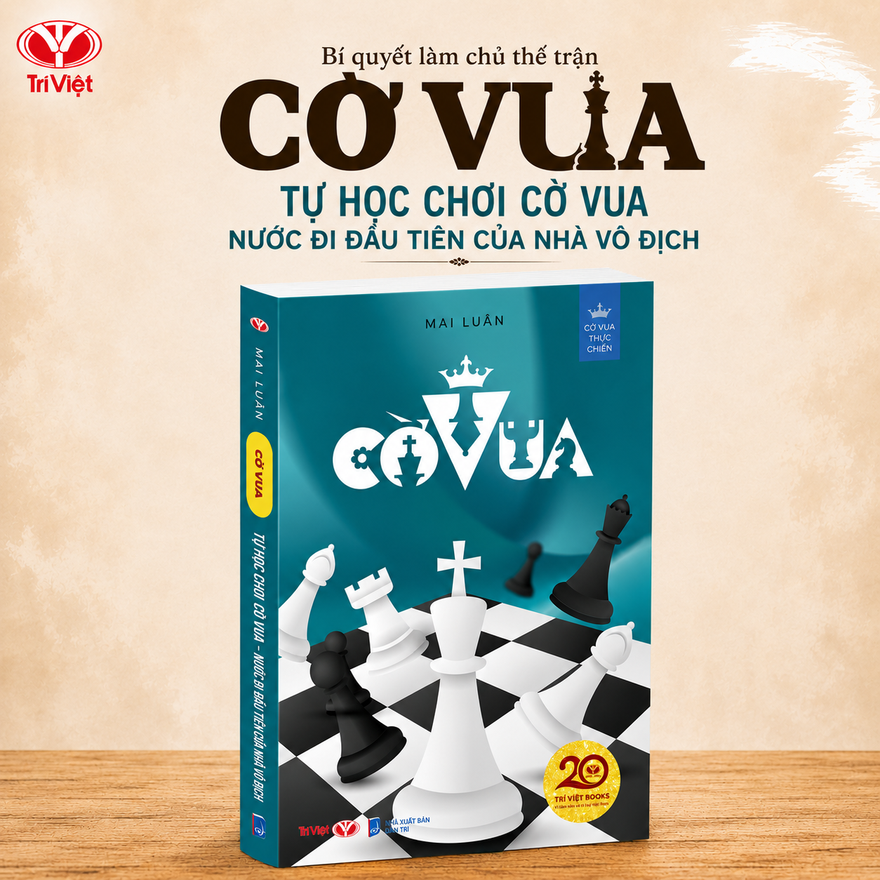 Sách Cờ Vua - Tự Học Chơi Cờ Vua, Nước Đi Đầu Tiên Của Nhà Vô Địch | Trí Việt Books