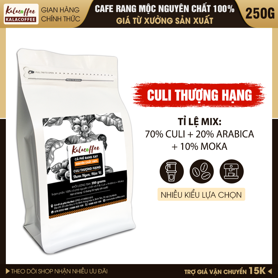 250g Cafe Culi Cà Phê Thượng Hạng nguyên chất 100% KALACOFFEE vị đắng đậm thơm ngọt hậu dùng pha cà phê phin ngon
