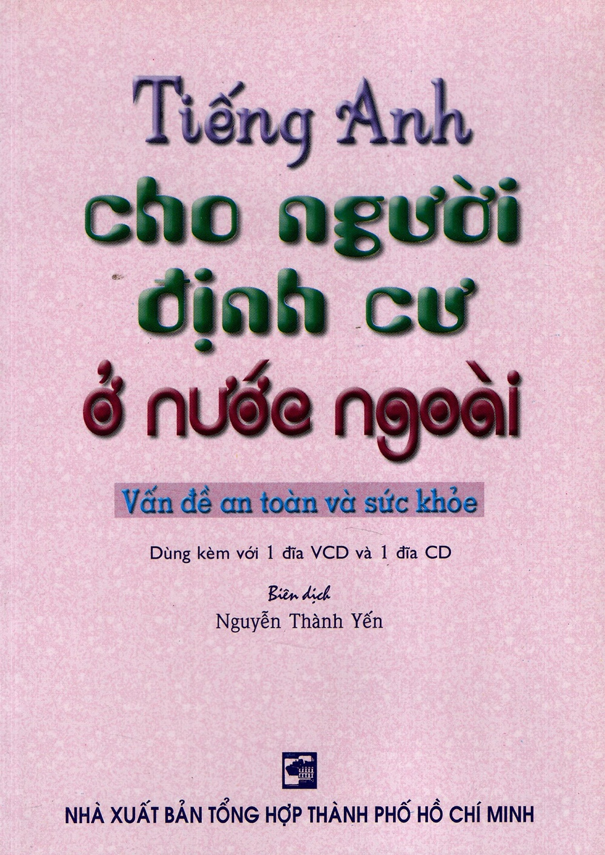 NS Minh Tâm - Sách - Tiếng Anh Cho Người Định Cư Ở Nước Ngoài (Không Kèm Đĩa)