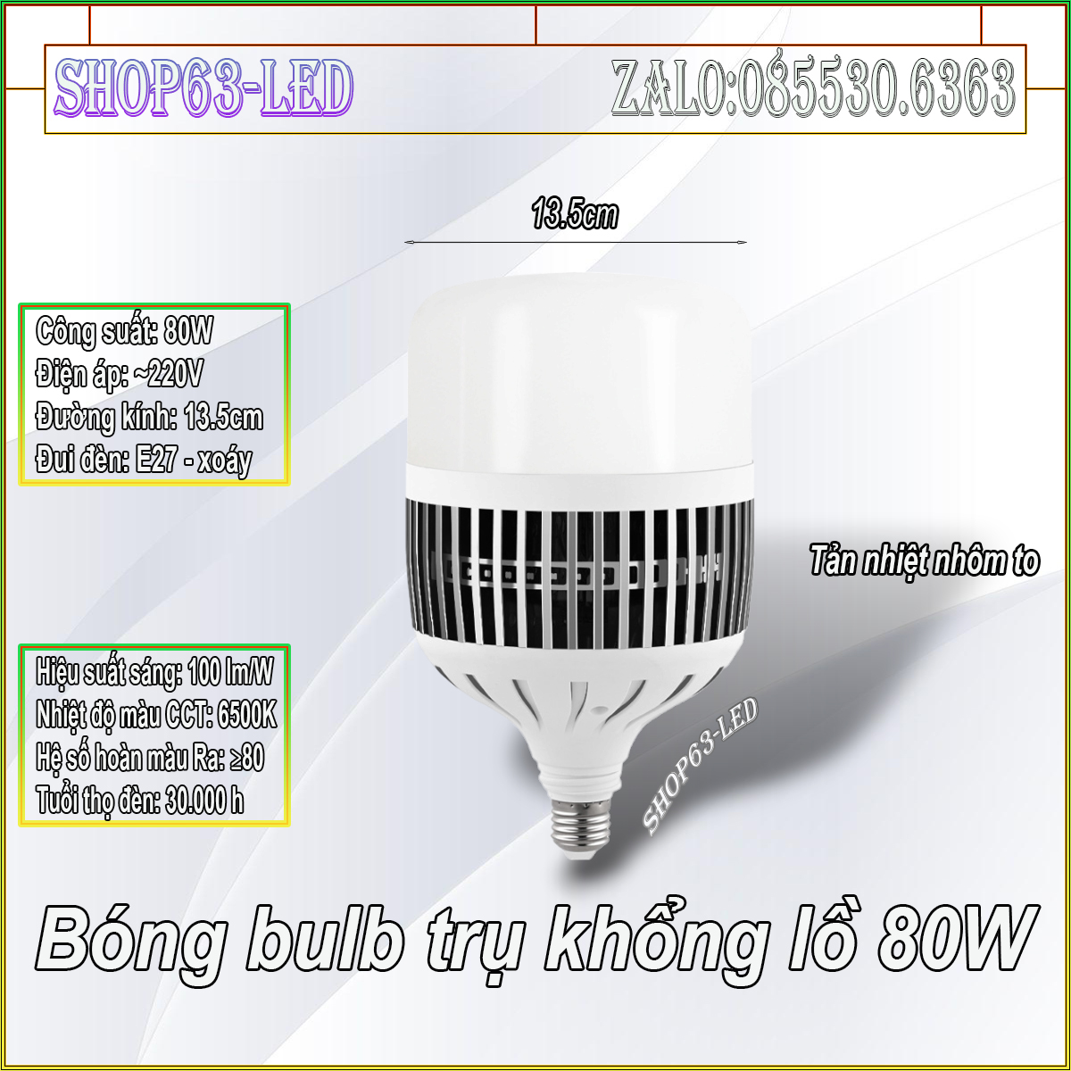 Bóng đèn LED trụ 80W siêu khổng lồ đường kính 13.5cm - ánh sáng trắng siêu sáng (LED cao áp - tản nhiệt ngoài siêu bền bảo hành 2 năm)