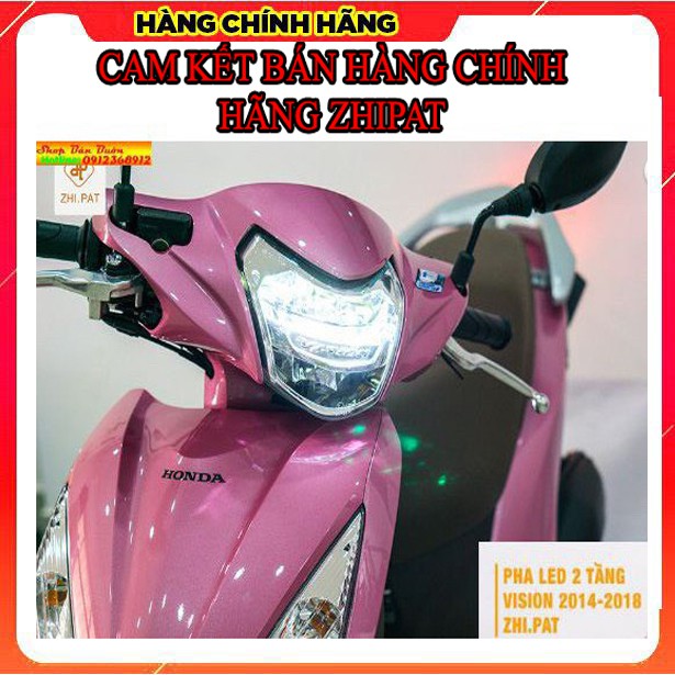 Hệ thống đèn pha led 2 tầng xe honda vision 2014-2020 chính hãng zhipat