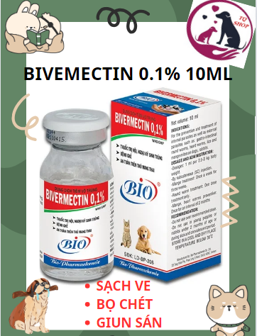 (HCM)Chó mèo, thỏ nhiễm nội-ngoại ký sinh ve, ghẻ, giun đũa, giun tim Bivermectin 0.1% chai 10ml