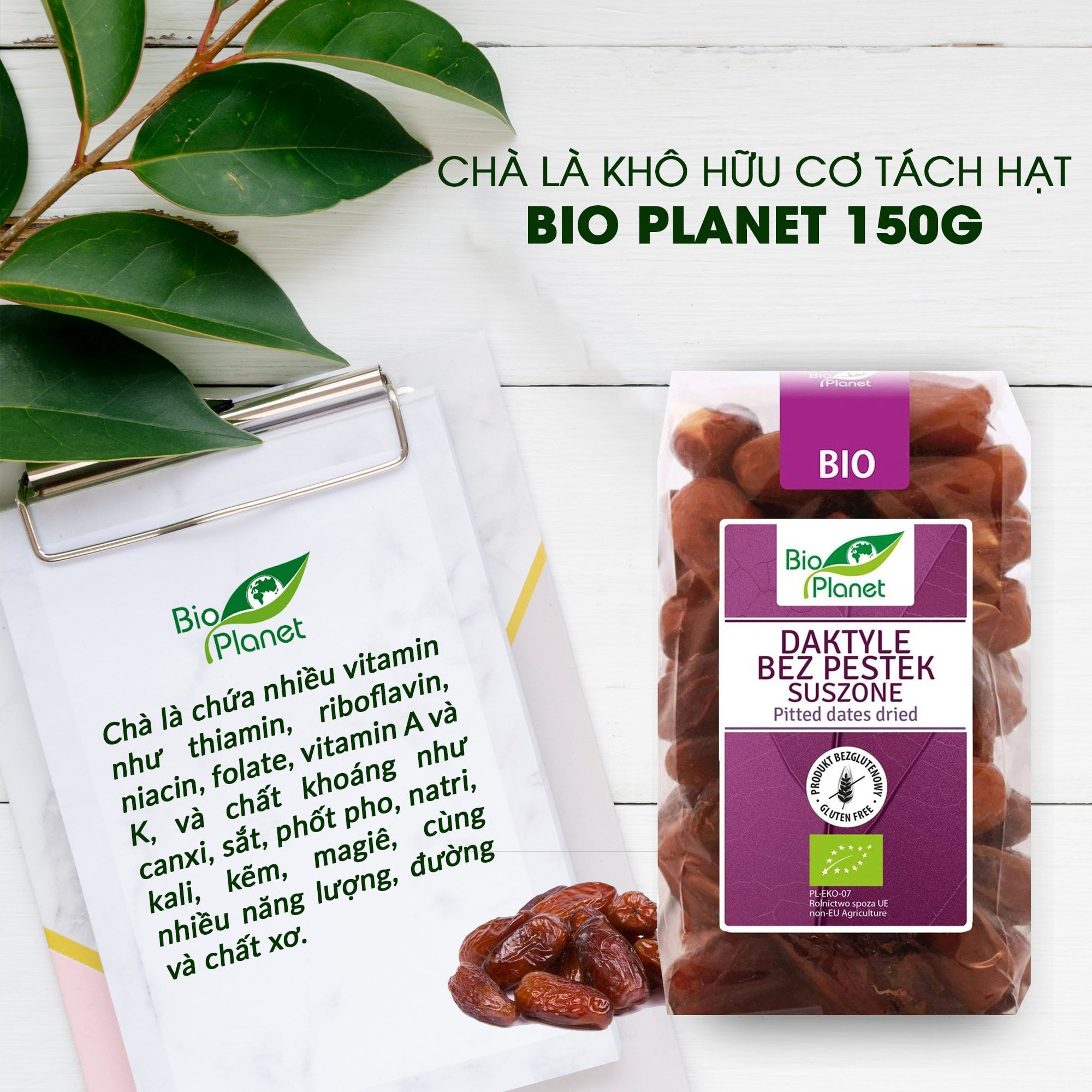 Chà là khô hữu cơ tách hạt Bio Planet 150g
