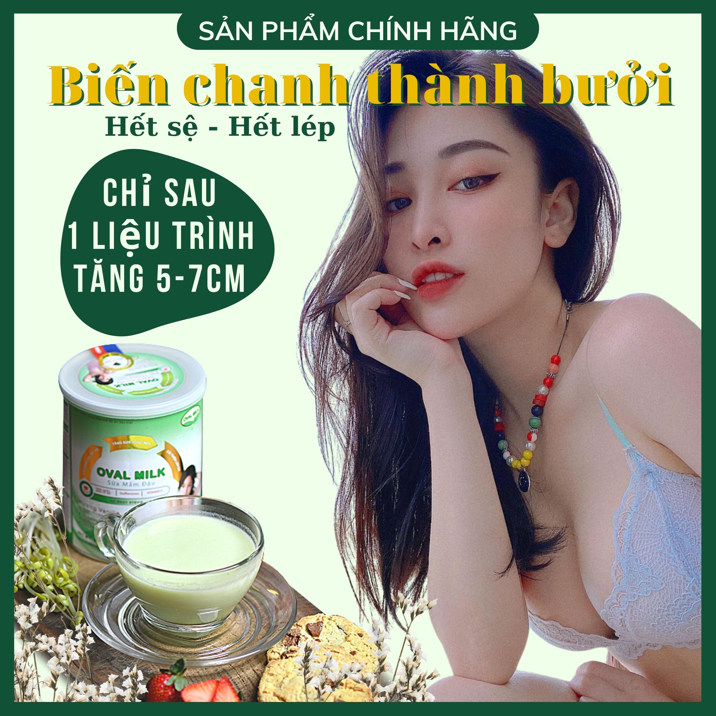 TĂNG VÒNG 1 NHANH - NỞ NGỰC [ 7 - 10 CM ] Hiệu Quả Cao - Săn Chắc Vòng 1 - Tăng Kích Thước Vòng 1- Tăng Size Vòng 1- Cân Bằng Nội Tiết Tố - Làm Đẹp Da Oval Milk - Không Viên Uống Nở Ngực