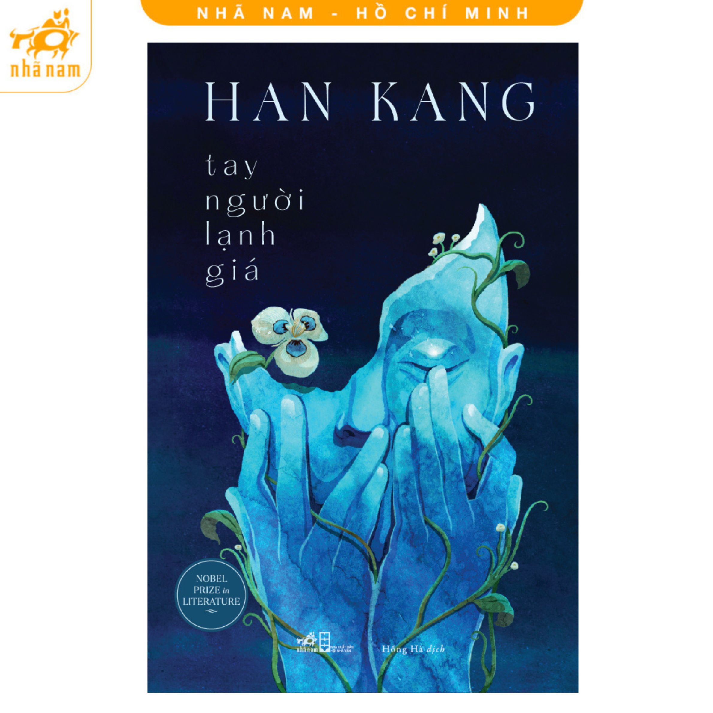Sách - Tay người lạnh giá (Nobel Văn chương 2024) (Han Kang) (Nhã Nam HCM)