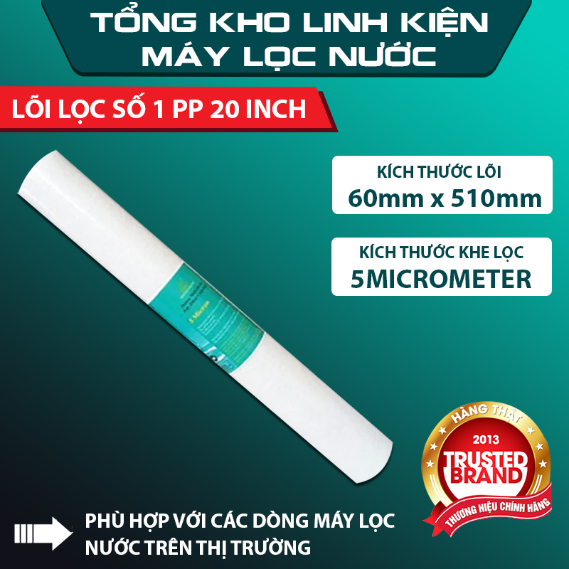 Lõi lọc nước số 1 loại dài , lõi lọc 20 inch , lõi lọc số 1 20 inch , lõi lọc nước thô