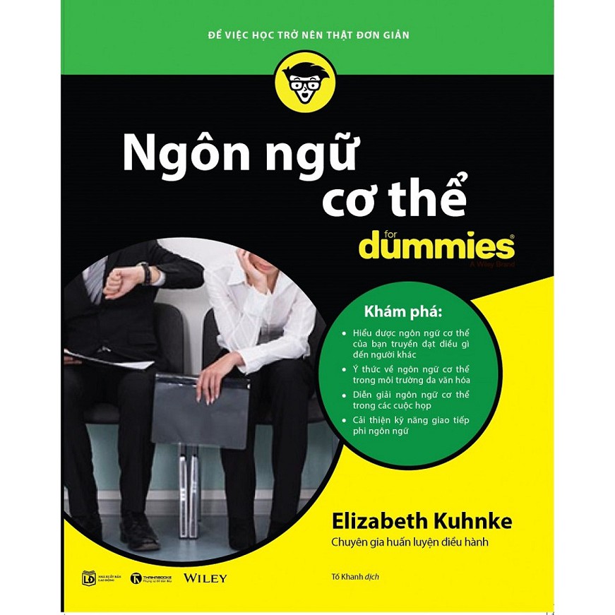 Nguyetlinhbook sách - ngôn ngữ cơ thể for dummies-làm chủ kỹ năng giao tiếp thông qua ngôn ngữ cơ thể .
