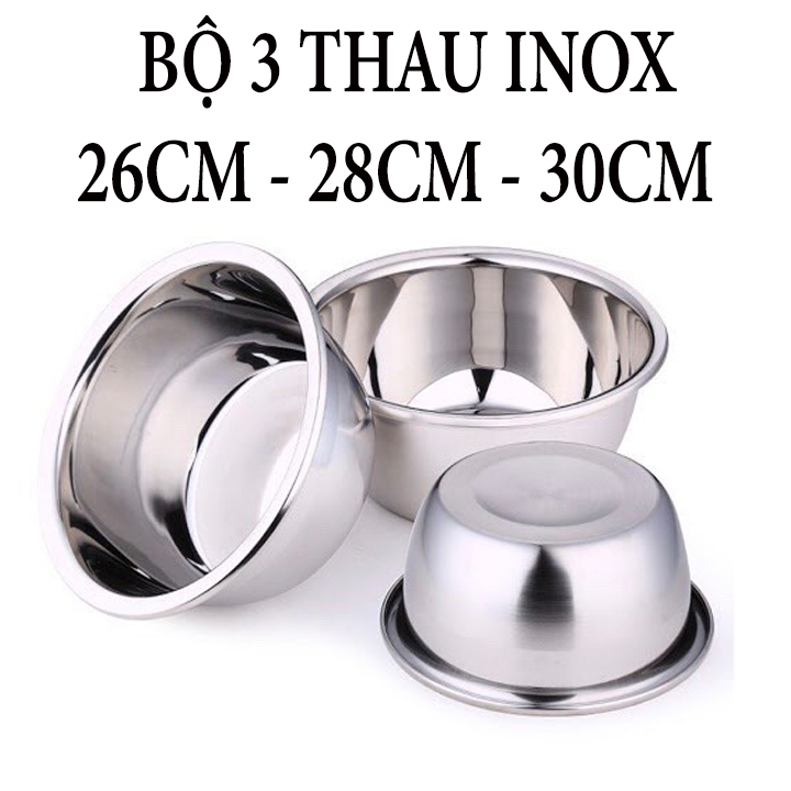 [HCM][FREE SHIP][BỘ 3 THAU INOX] Bộ thau rửa rau củ quả bằng inox 26CM - 28CM - 30CM. Thau đựng rau củ