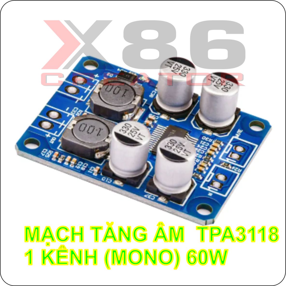 Tpa3118 mạch tăng âm 60w 1 kênh x86