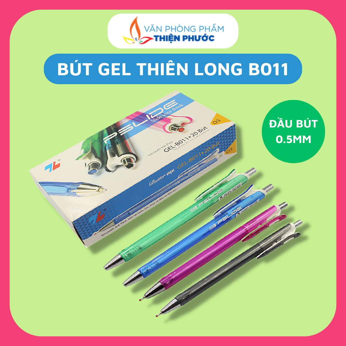 Bút gel thiên long xanh b011 thiện phước