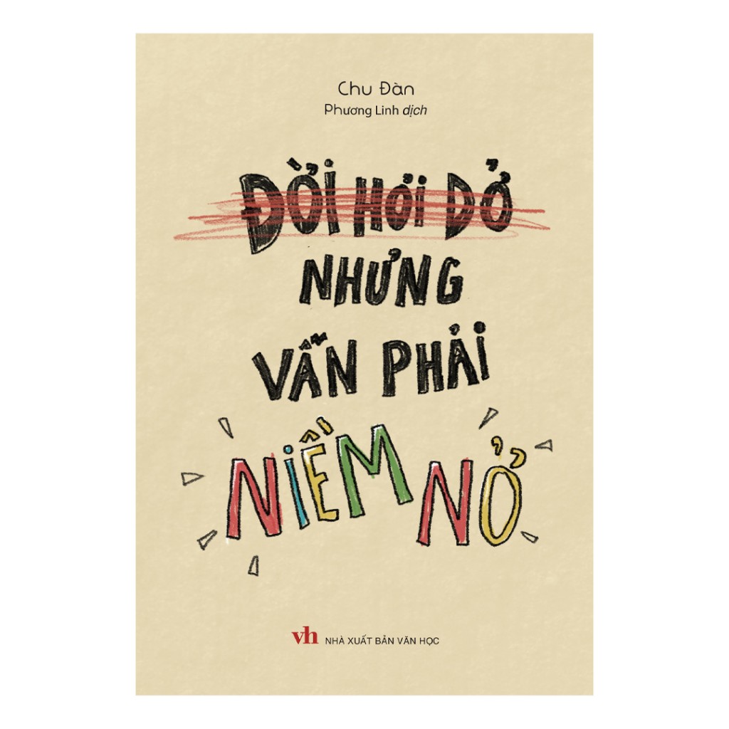 Sách: Đời Hơi Dở Nhưng Vẫn Phải Niềm Nở - Chu Đàn