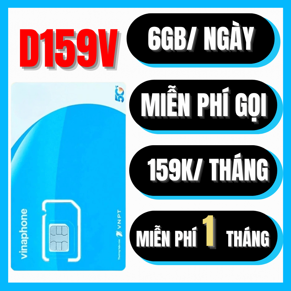 ( SIÊU SIM ) Sim 5G Vinapphone  MIỄN PHÍ 1 THÁNG ĐẦU  với gói D159V / VD149 Có 6GB/ngày Data Tốc Độ Cao + Miễn Phí Nghe Gọi , Phí Gia hạn 159k/tháng  - FREESHIP - CHƯA KÍCH HOẠT
