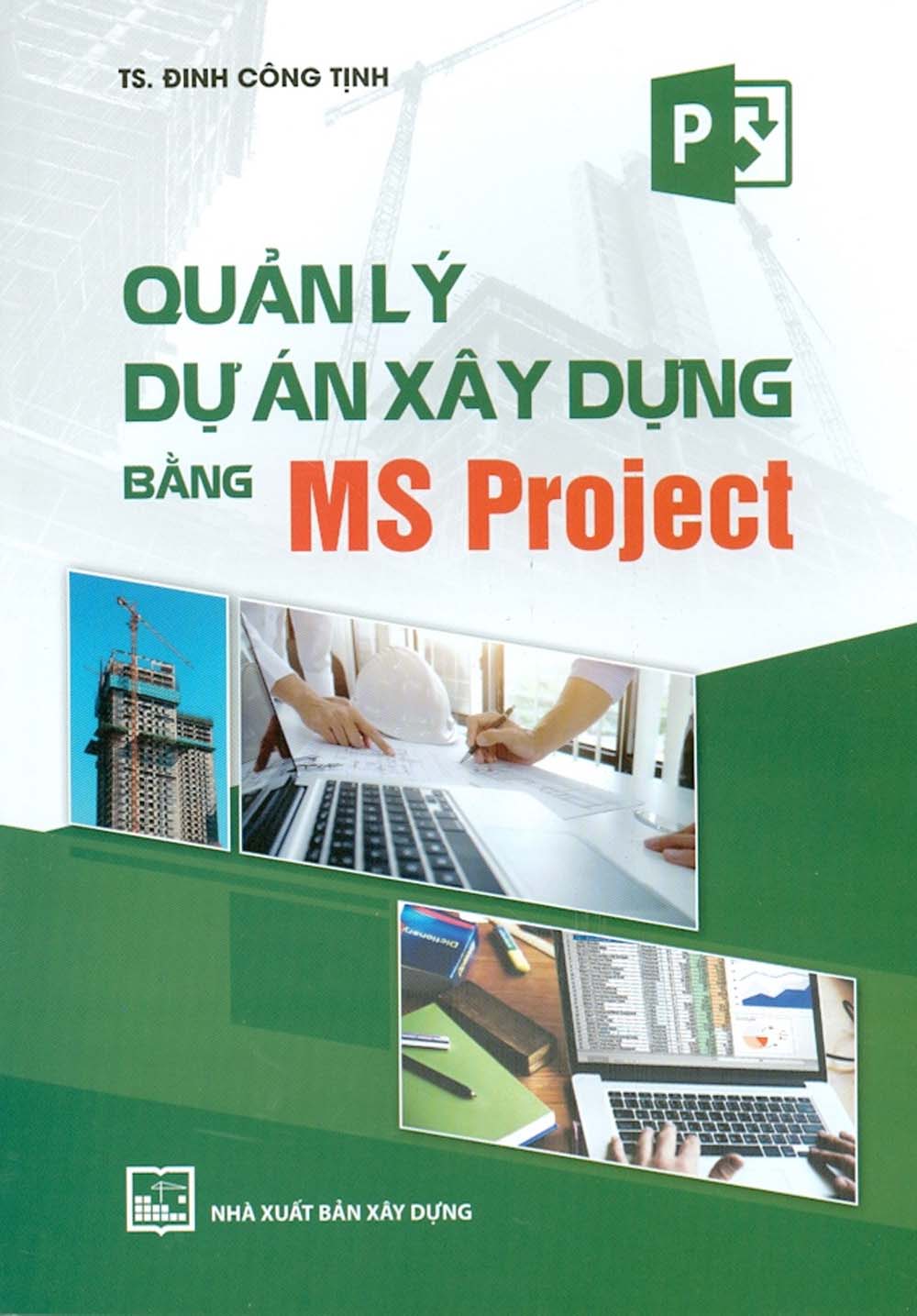 Quản lý dự án xây dựng bằng ms project