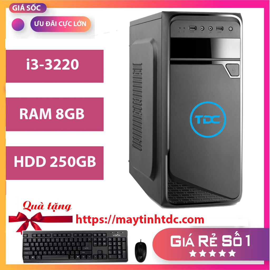 Case máy tính để bàn, máy tình đồng bộ MAX PC CPU Core i3 3220 Ram 8GB HDD 250GB+ Qùa tặng bộ phím chuột, bàn di chuột. Bảo hành 12 tháng.
