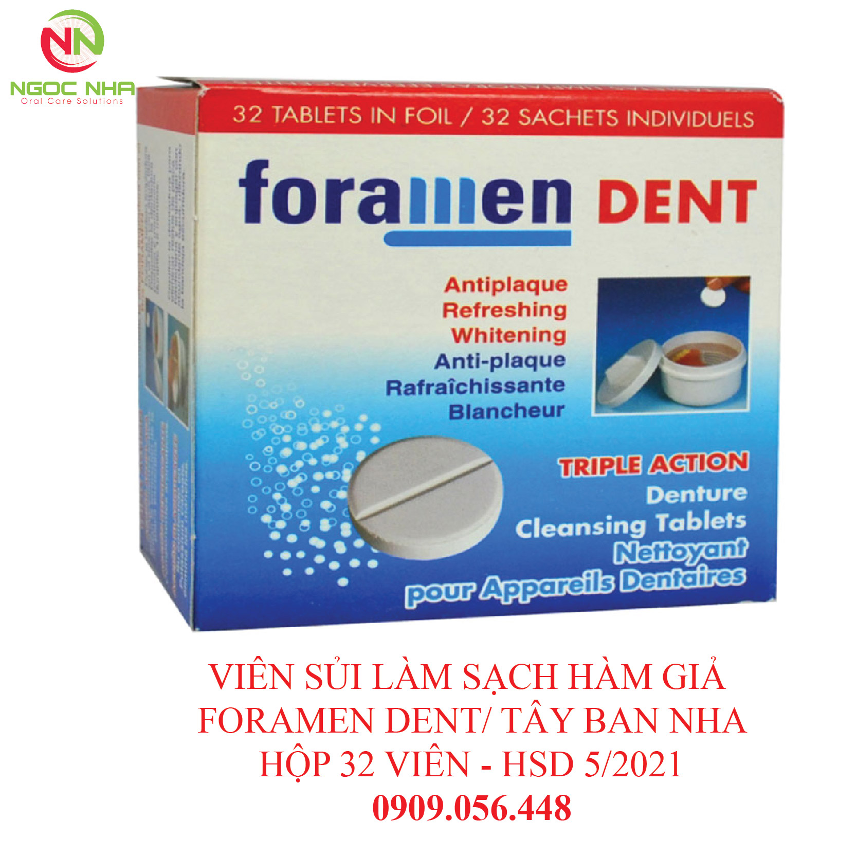 Viên sủi ngâm làm sạch và vệ sinh hàm răng giả hàm tháo lắp, khay chỉnh nha Foramen Dent/ Tây Ban Nha, hộp 32 viên, hạn sử dụng 5/2021