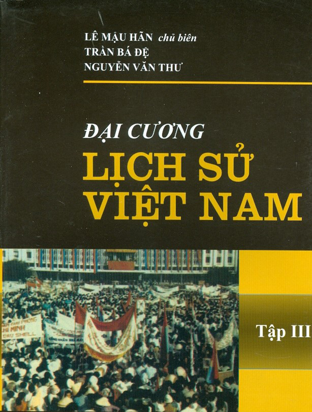 Đại Cương Lịch Sử Việt Nam - Tập III