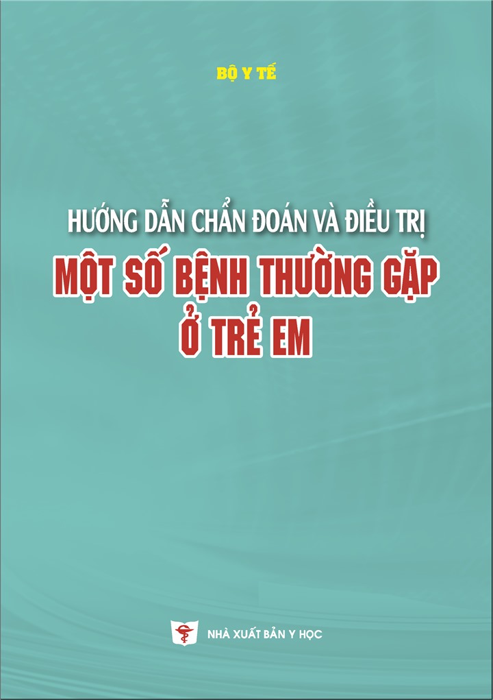 Sách - Hướng dẫn Chẩn đoán và điều trị một số bệnh thường gặp ở trẻ em