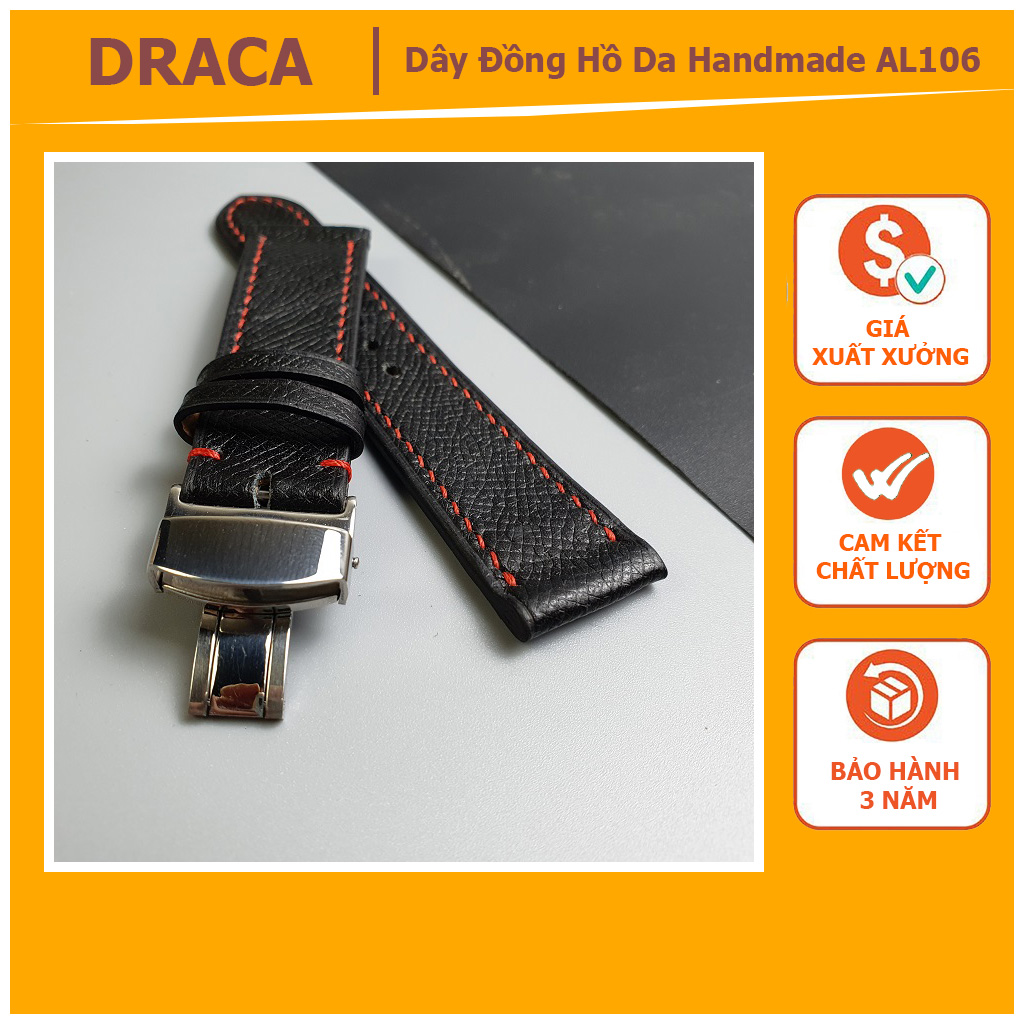 _ da thật_dây đồng hồ da epsom handmade al106 ; 100% da bò thật, bh 3 năm, dây đồng hồ da đẳng cấp, dây đồng hồ da bò cao cấp chất lượng cao - draca offical