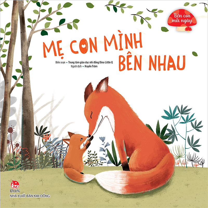 Kim Đồng - Bên con mỗi ngày - Mẹ con mình bên nhau