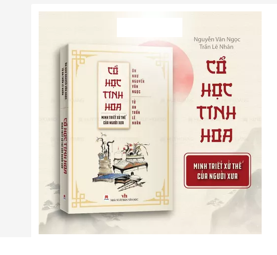 Sách Cổ Học Tinh Hoa - Minh triết xử thế của người xưa, Huy Hoàng