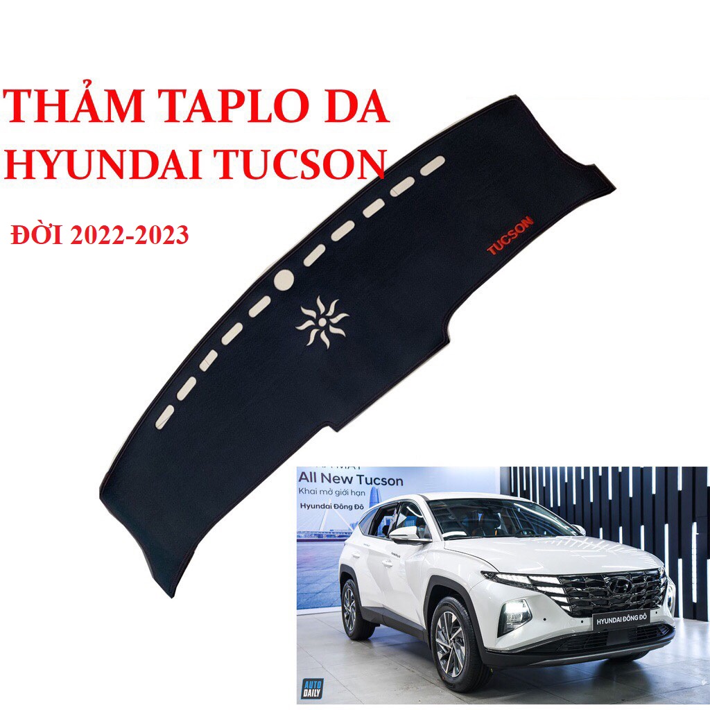 Thảm Taplo Da Hyundai Tucson 2019-2023 Chất Liệu Da Vân Carbon Cao Cấp ( BH 6 tháng )