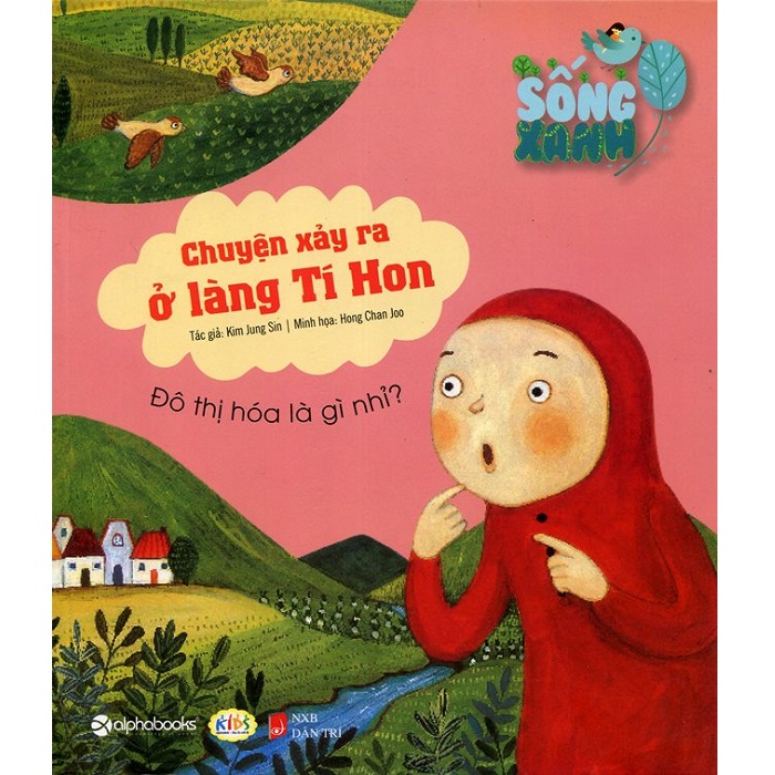 Sách - sống xanh - chuyện xảy ra ở làng tí hon