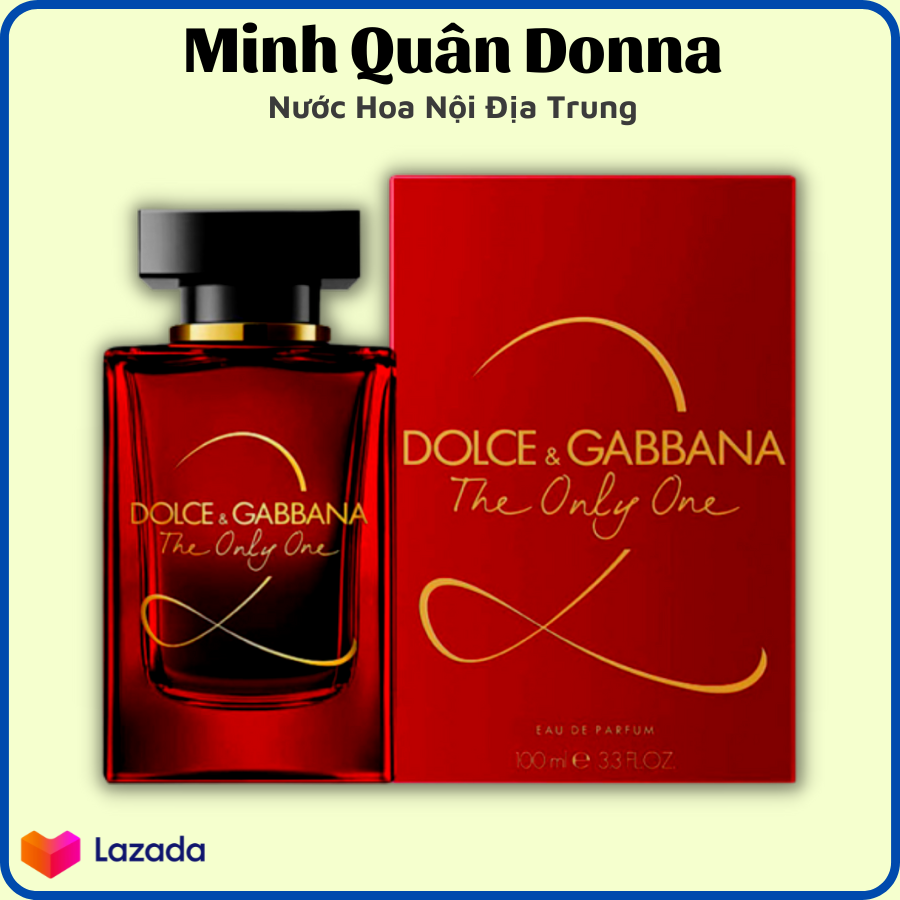 Nước hoa dolce & gabbana the only one 2 100ml