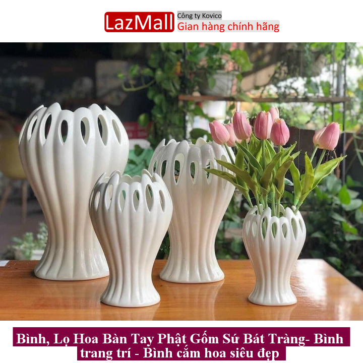 Bình, lọ hoa bàn tay phật gốm sứ bát tràng- bình trang trí - bình cắm hoa siêu đẹp