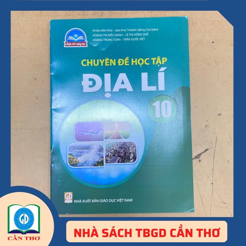 Chuyên đề học tập địa lí 10 chân trời sáng tạo